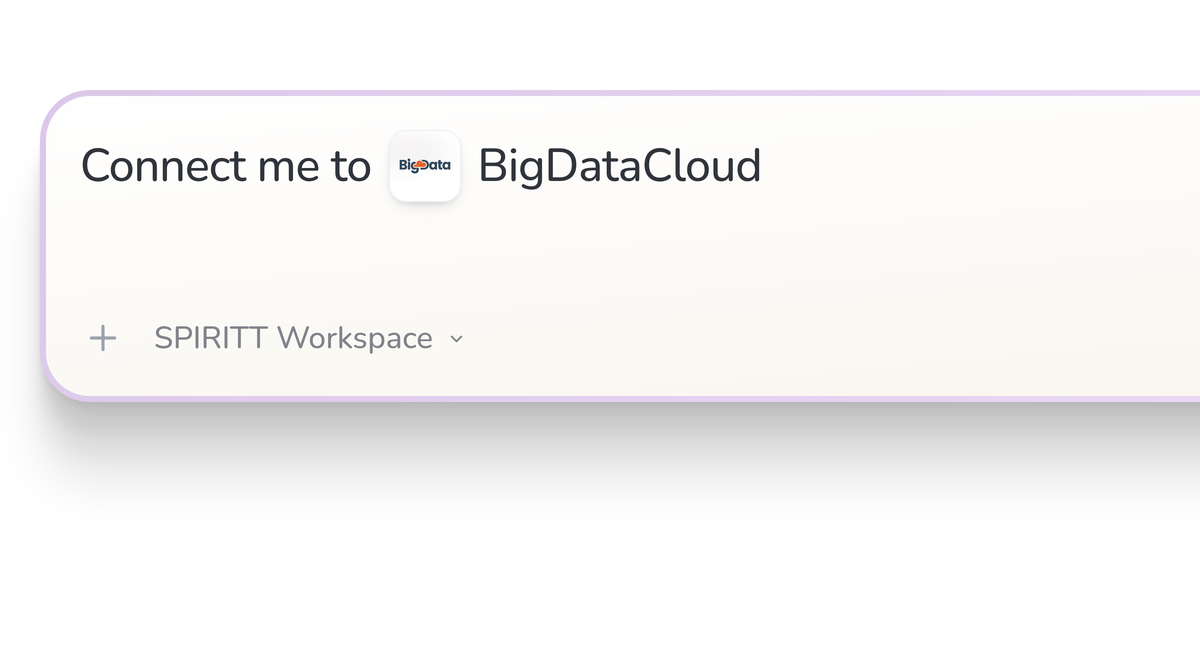 SPIRITT Workspace input reading Connect me to BigDataCloud, with the BigDataCloud icon in a compact app tile.