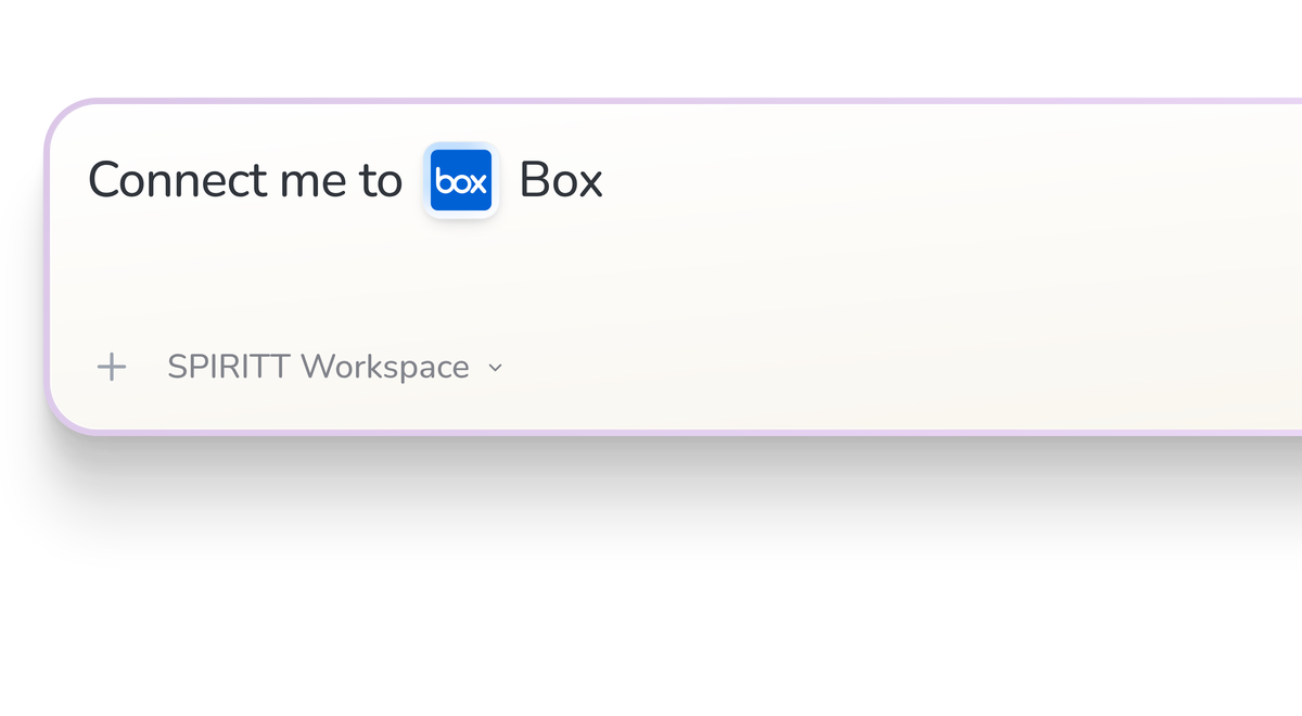 SPIRITT Workspace input reading Connect me to Box, with the Box icon in a compact app tile.