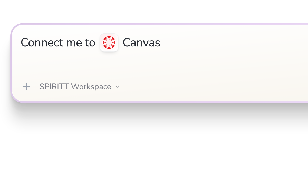 SPIRITT Workspace input reading Connect me to Canvas, with the Canvas icon in a compact app tile.