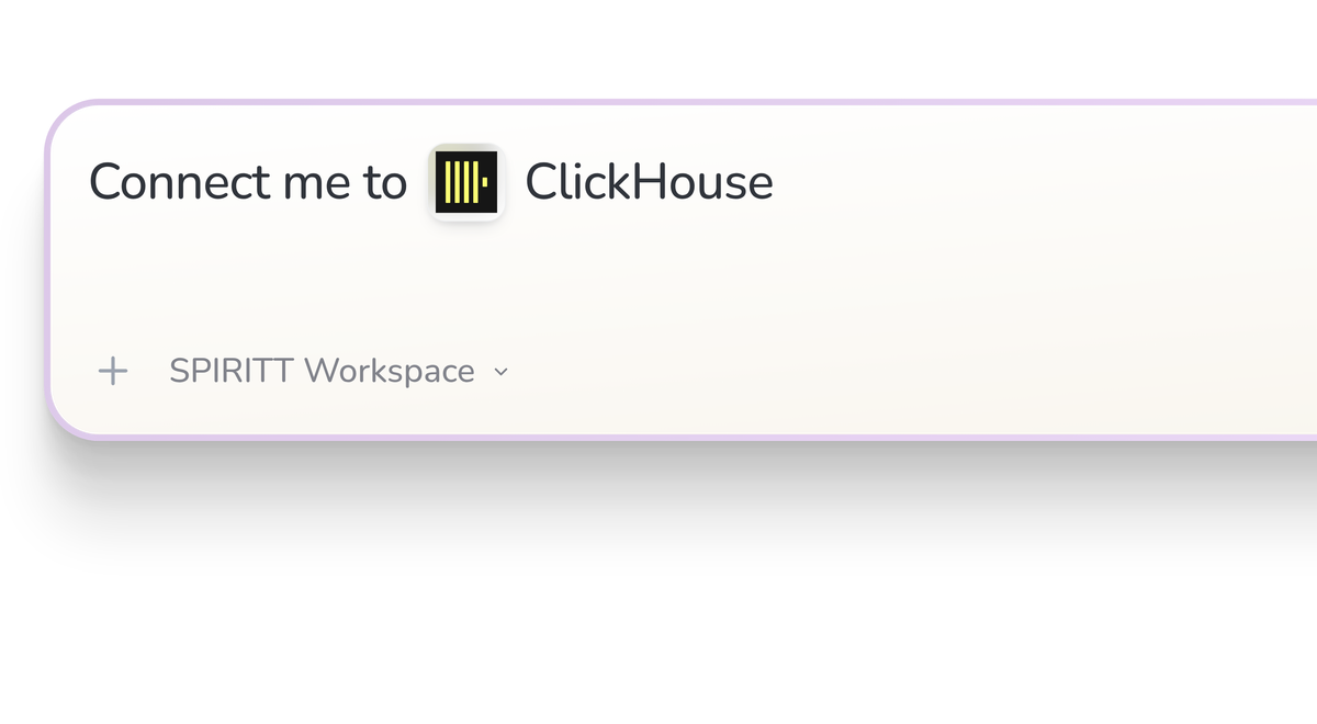 SPIRITT Workspace input reading Connect me to ClickHouse, with the ClickHouse icon in a compact app tile.