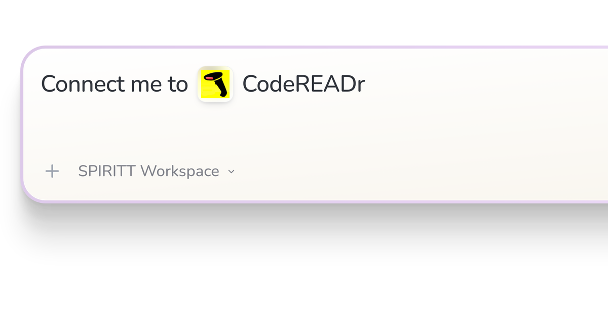 SPIRITT Workspace input reading Connect me to CodeREADr, with the CodeREADr icon in a compact app tile.