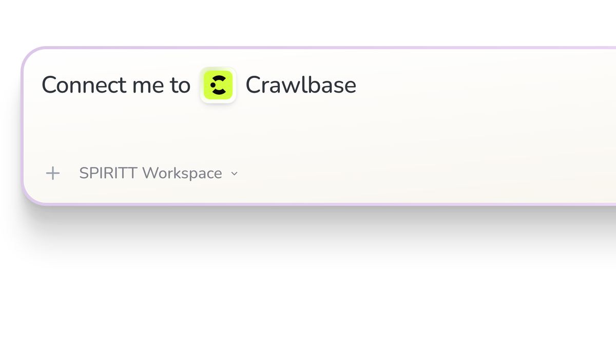 SPIRITT Workspace input reading Connect me to Crawlbase, with the Crawlbase icon in a compact app tile.