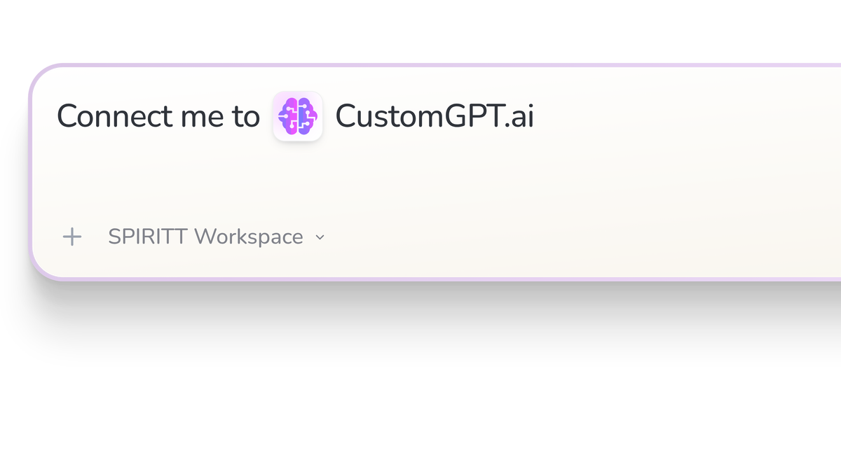 SPIRITT Workspace input reading Connect me to CustomGPT.ai, with the CustomGPT.ai icon in a compact app tile.