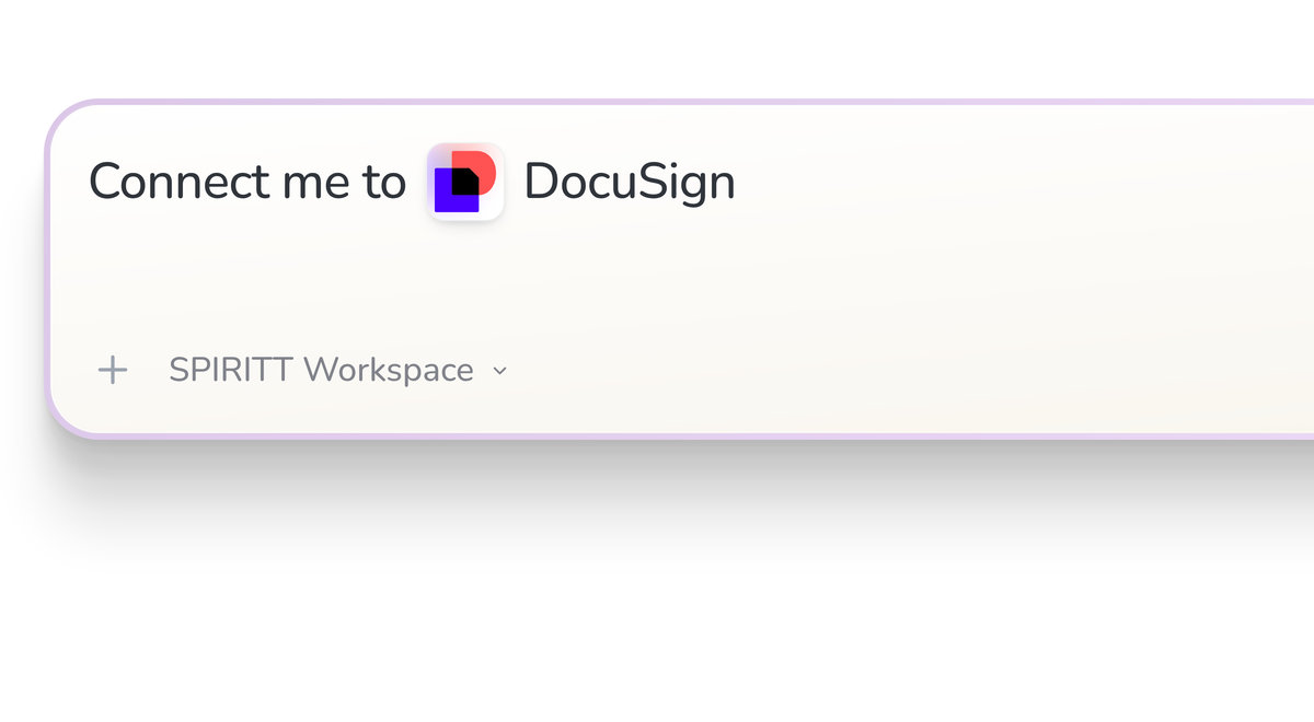 SPIRITT Workspace input reading Connect me to DocuSign, with the DocuSign icon in a compact app tile.