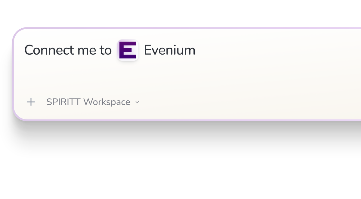 SPIRITT Workspace input reading Connect me to Evenium, with the Evenium icon in a compact app tile.