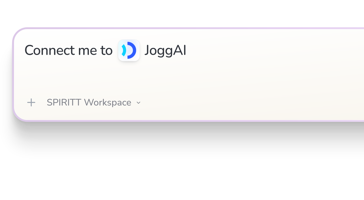 SPIRITT Workspace input reading Connect me to JoggAI, with the JoggAI icon in a compact app tile.
