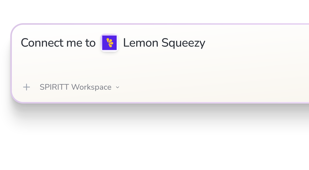 SPIRITT Workspace input reading Connect me to Lemon Squeezy, with the Lemon Squeezy icon in a compact app tile.