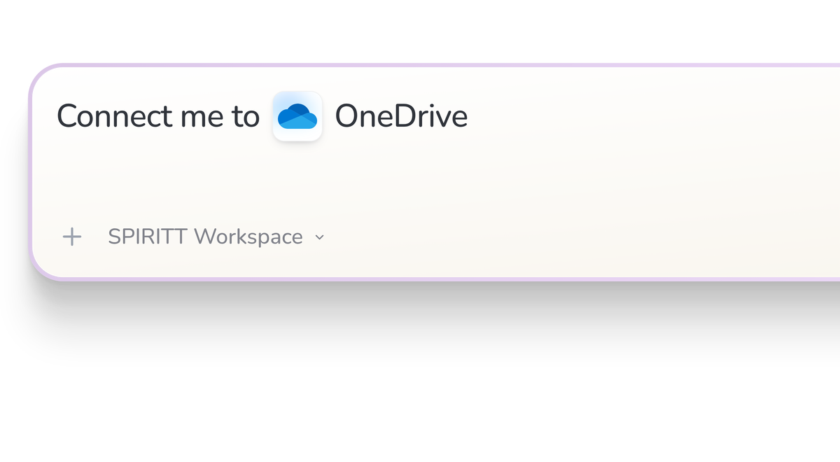 SPIRITT Workspace input reading Connect me to OneDrive, with the OneDrive icon in a compact app tile.