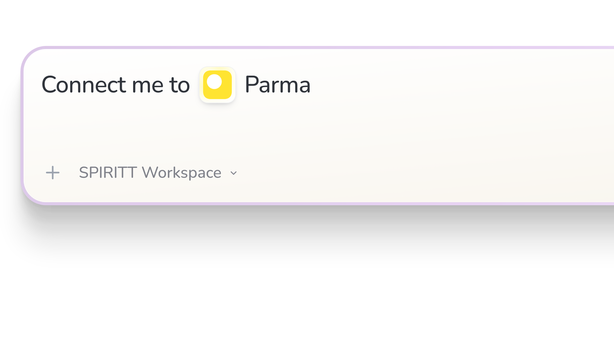 SPIRITT Workspace input reading Connect me to Parma, with the Parma icon in a compact app tile.