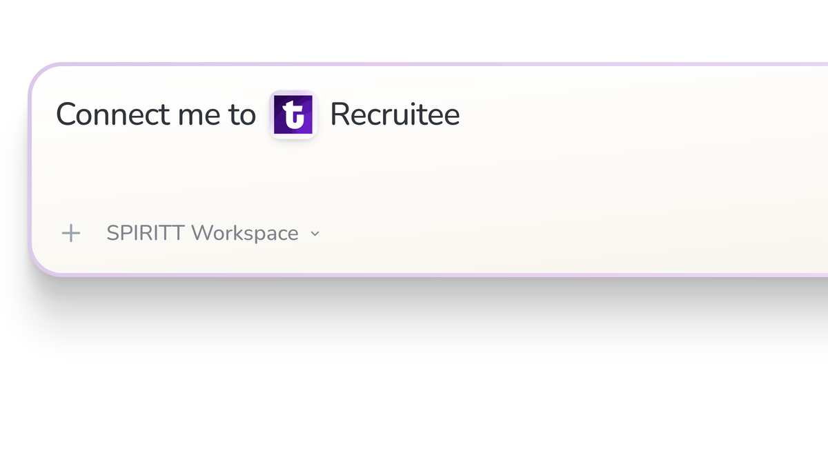 SPIRITT Workspace input reading Connect me to Recruitee, with the Recruitee icon in a compact app tile.