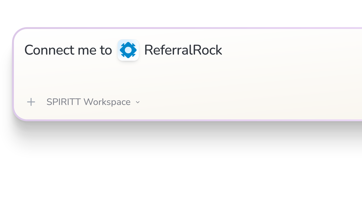 SPIRITT Workspace input reading Connect me to ReferralRock, with the ReferralRock icon in a compact app tile.