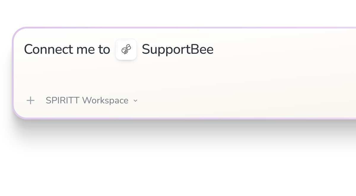 SPIRITT Workspace input reading Connect me to SupportBee, with the SupportBee icon in a compact app tile.