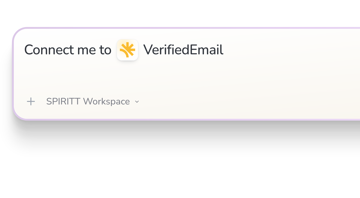 SPIRITT Workspace input reading Connect me to VerifiedEmail, with the VerifiedEmail icon in a compact app tile.