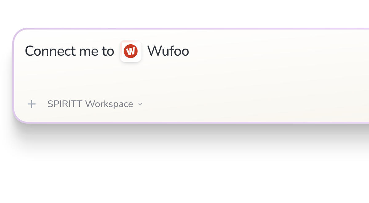 SPIRITT Workspace input reading Connect me to Wufoo, with the Wufoo icon in a compact app tile.